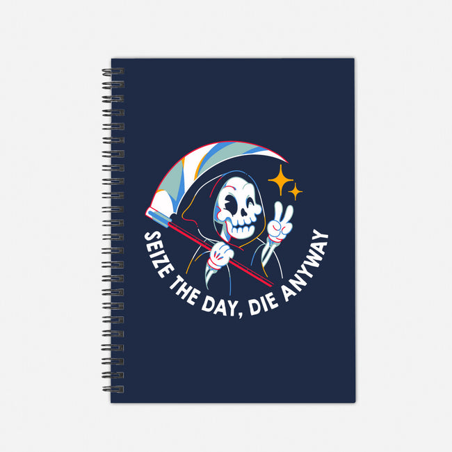 Seize The Day Die Anyway-None-Dot Grid-Notebook-tobefonseca