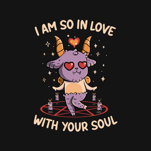 In Love With Your Soul