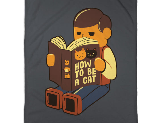 How To Be A Cat