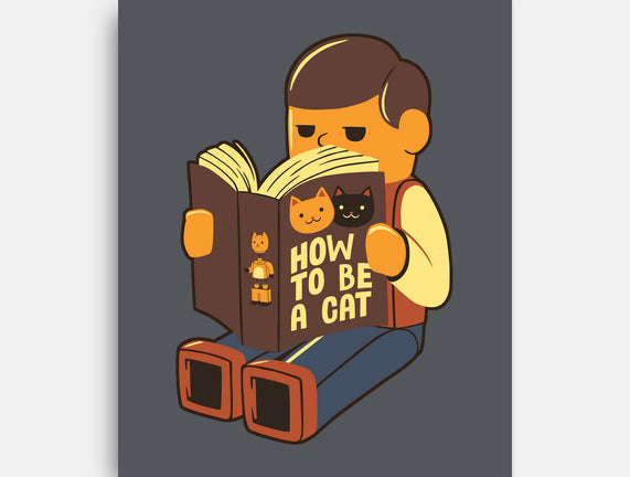 How To Be A Cat