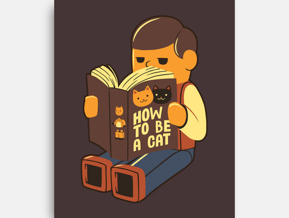 How To Be A Cat