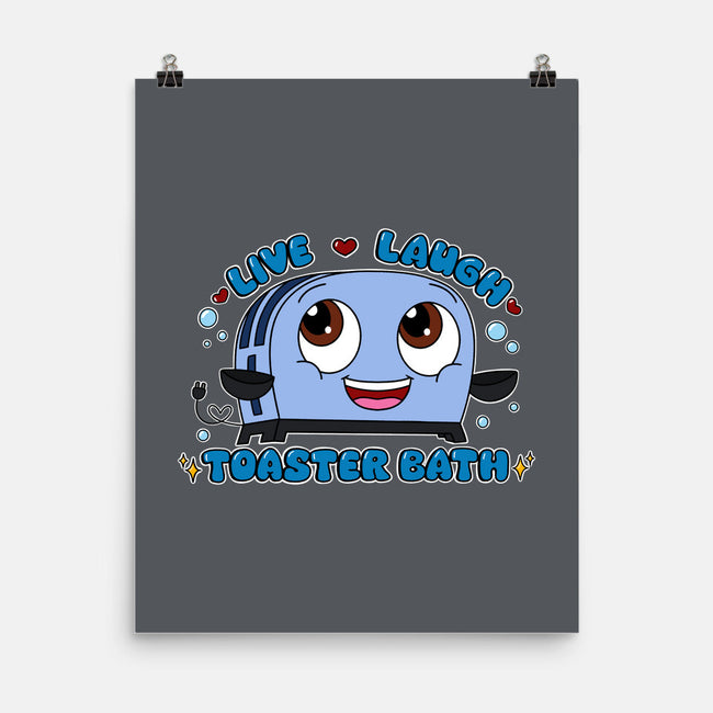 Live Laugh Toaster Bath-None-Matte-Poster-Alexhefe