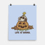 Life Is Gourd-None-Matte-Poster-Xentee