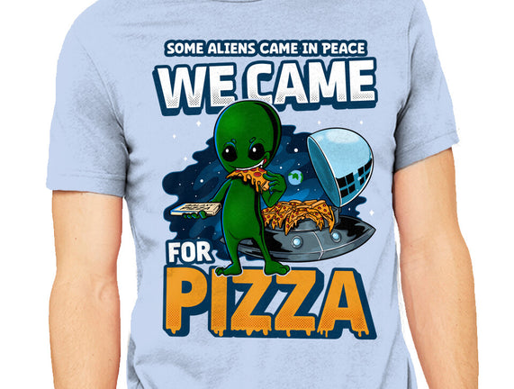 We Came For Pizza