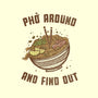Pho Around And Find Out-None-Zippered-Laptop Sleeve-kg07