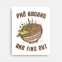 Pho Around And Find Out-None-Stretched-Canvas-kg07