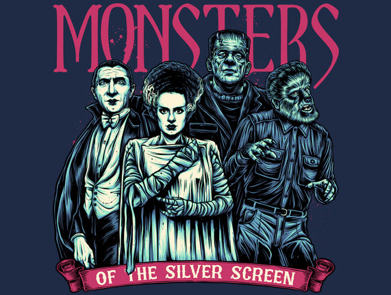 Monsters Of The Silver Screen