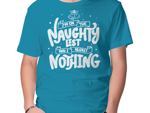 On The Naughty List And I Regret Nothing