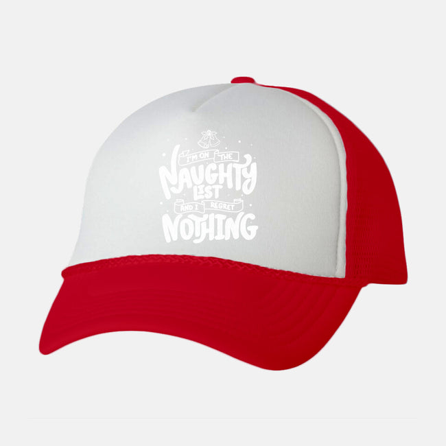 On The Naughty List And I Regret Nothing-Unisex-Trucker-Hat-tobefonseca
