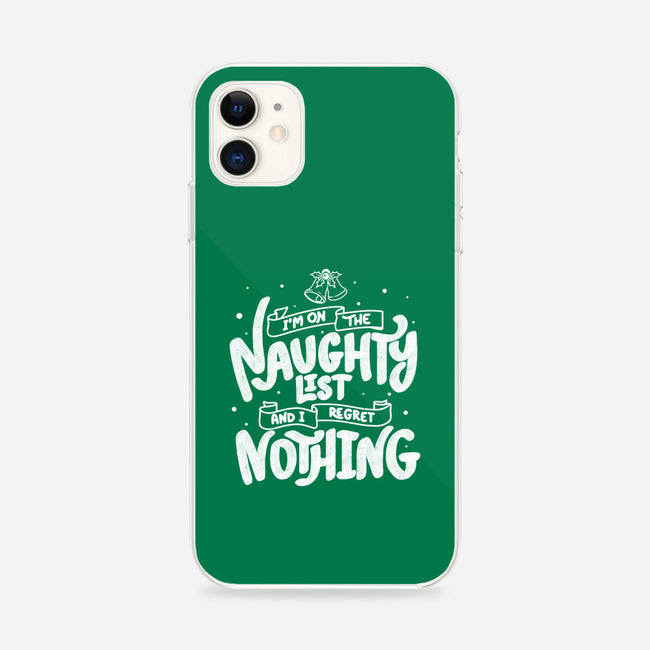 On The Naughty List And I Regret Nothing-iPhone-Snap-Phone Case-tobefonseca
