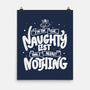 On The Naughty List And I Regret Nothing-None-Matte-Poster-tobefonseca