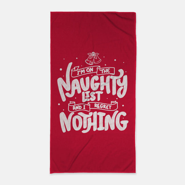 On The Naughty List And I Regret Nothing-None-Beach-Towel-tobefonseca