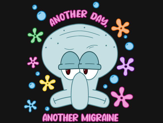 Another Migraine