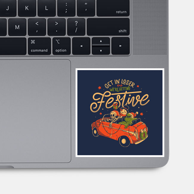 We're Getting Festive-None-Glossy-Sticker-eduely