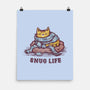 Living The Snug Life-None-Matte-Poster-kg07