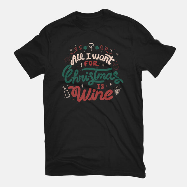 All I Want Is Wine-Youth-Basic-Tee-tobefonseca