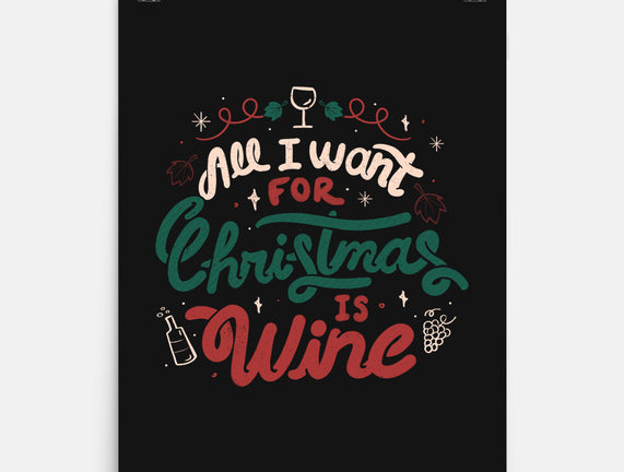 All I Want Is Wine