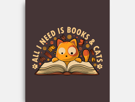 All I Need Is Books And Cats