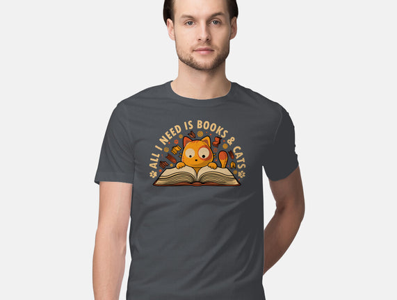 All I Need Is Books And Cats