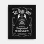 The Dark Side's Whiskey-None-Stretched-Canvas-NMdesign