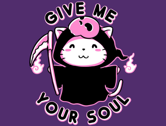 Give Me Your Soul