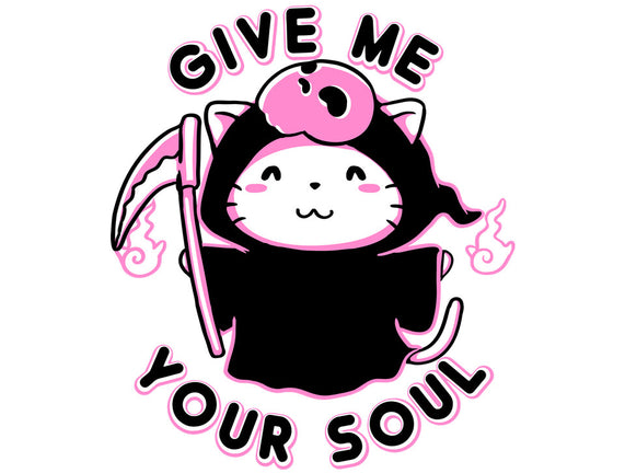 Give Me Your Soul