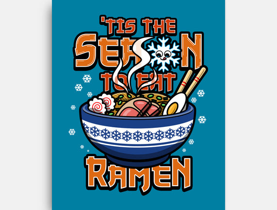 Tis The Season To Eat Ramen