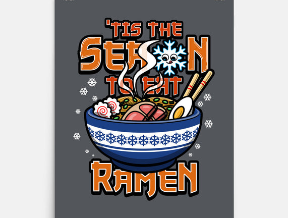 Tis The Season To Eat Ramen