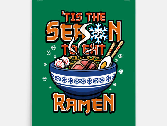 Tis The Season To Eat Ramen