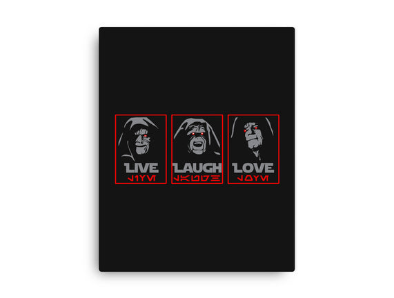 Live Laugh Love The Empire