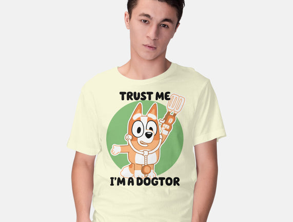 Trust Me I'm A Dogtor