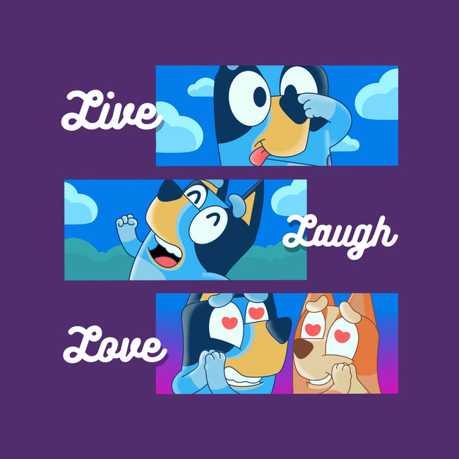 Live Laugh Love Bluey-None-Stretched-Canvas-Tri haryadi