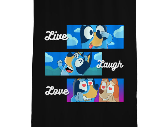 Live Laugh Love Bluey