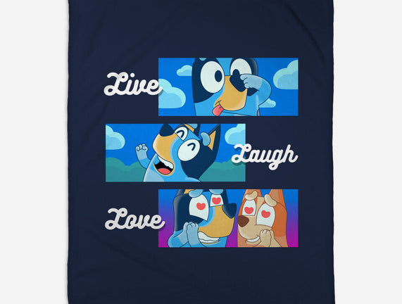 Live Laugh Love Bluey