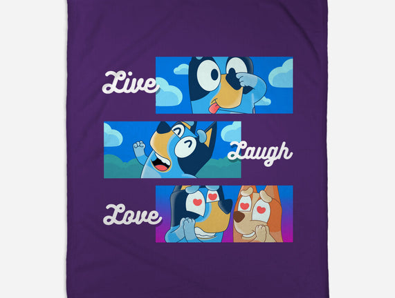 Live Laugh Love Bluey