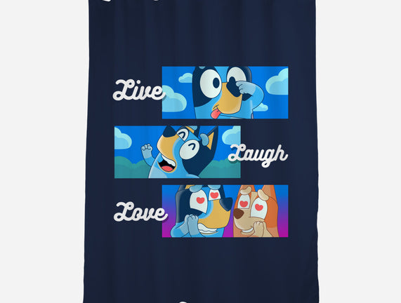 Live Laugh Love Bluey
