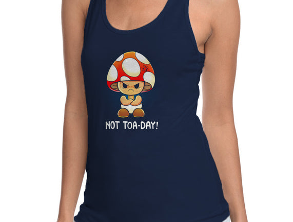 Not Happening Toaday