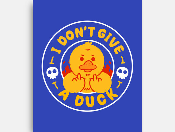 I Don’t Give A Duck