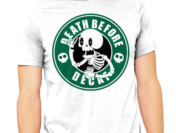 Death Over Decaf