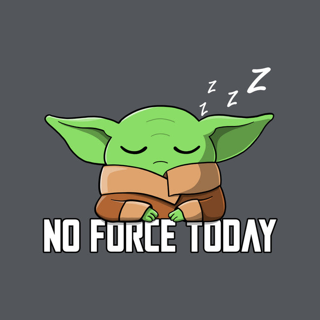 No Force Today-None-Glossy-Sticker-NMdesign