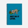 Just Do It Later-None-Dot Grid-Notebook-drbutler