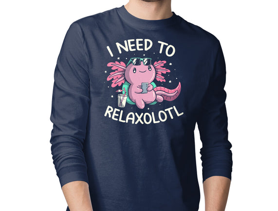 I Need To Relaxalotl