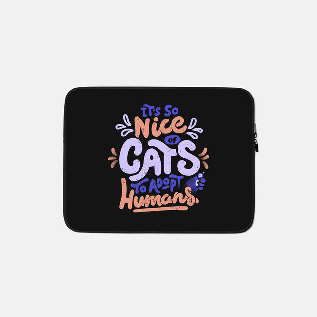 Cats Adopt Humans-None-Zippered-Laptop Sleeve-tobefonseca