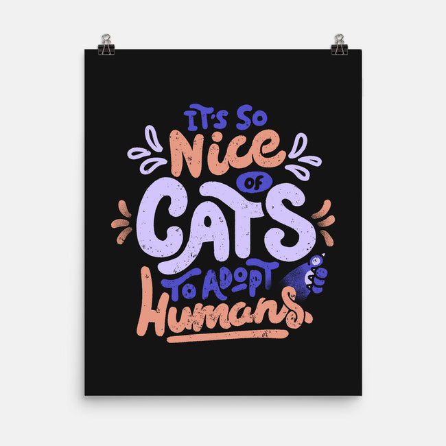 Cats Adopt Humans-None-Matte-Poster-tobefonseca