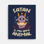 Satan Is My Spirit Animal-None-Stretched-Canvas-tobefonseca