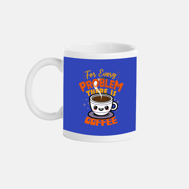 For Every Problem There Is Coffee-None-Mug-Drinkware-Boggs Nicolas