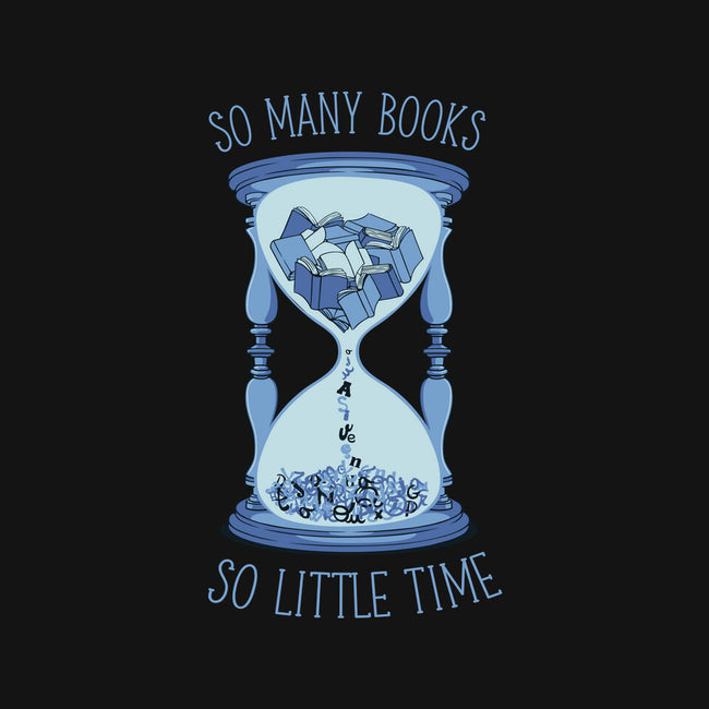 So Many Books So Little Time-None-Stretched-Canvas-tobefonseca