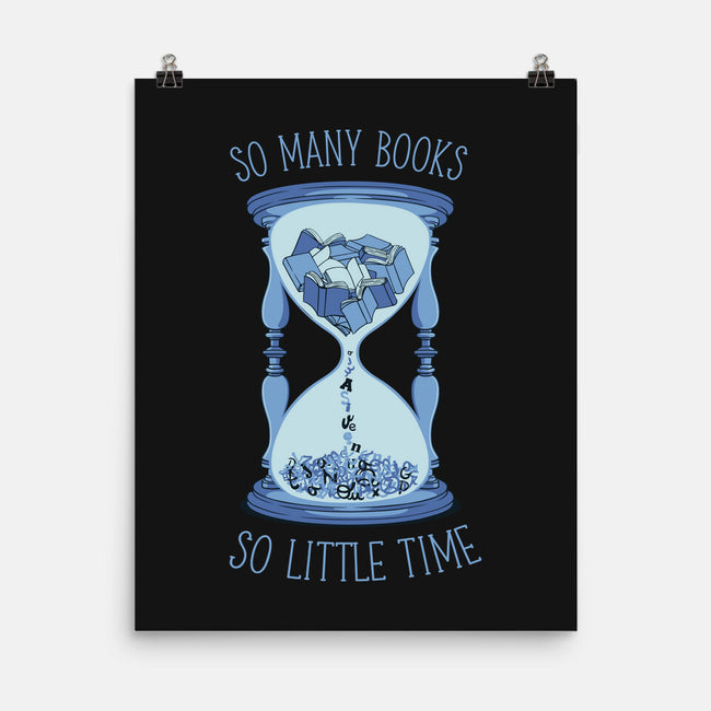 So Many Books So Little Time-None-Matte-Poster-tobefonseca