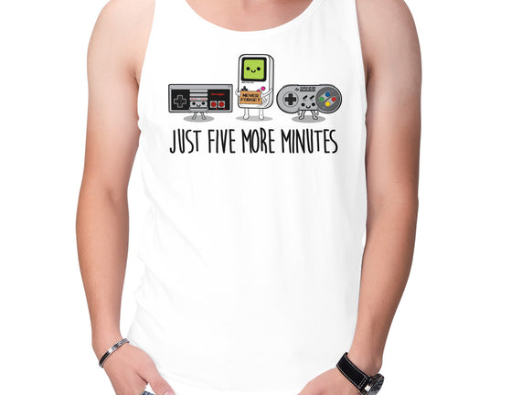 Just Five More Minutes