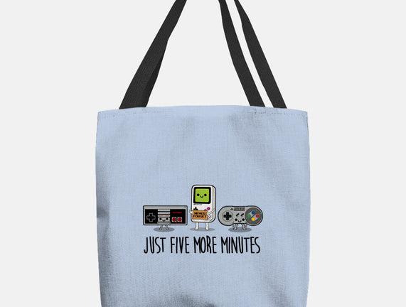 Just Five More Minutes